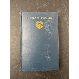 Ethan Frome by Edith Wharton The Modern Students Library 1922 Hardcover Book